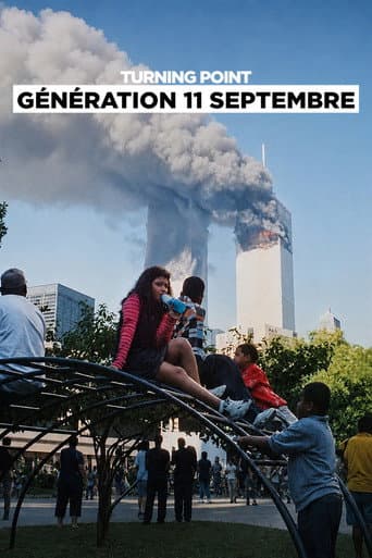 Affiche du film Turning Point : Génération 11 septembre